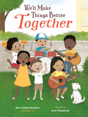 cover image of We'll Make Things Better Together